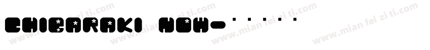 Chibaraki Now字体转换